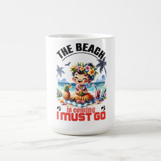 Mug Cute Hula Girl Summer vient Je dois y aller - Trop