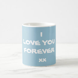 Mug Cute LOVE YOU FOREVER Script élégant Bleu chic