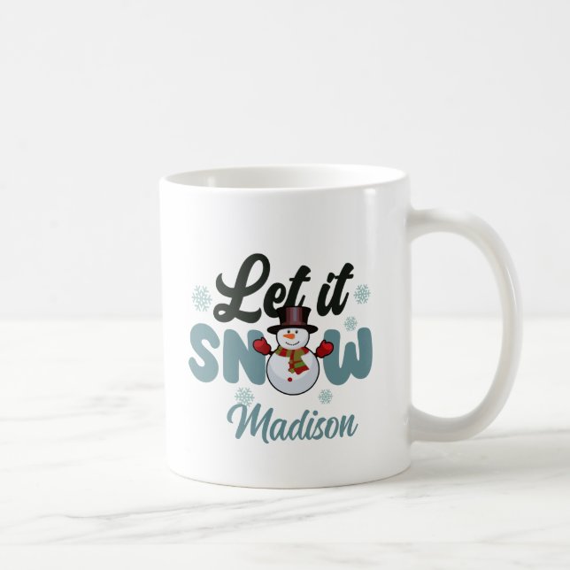 Mug Cute Snowman Laisser Il Neige Personnalisé (Droite)