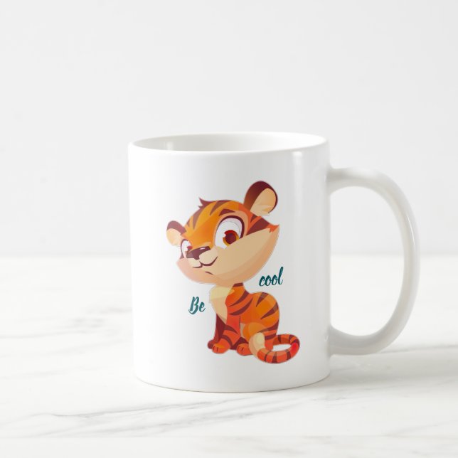 Mug Cute Tiger Be Cool Cartoon (Droite)