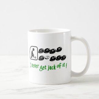 Mug Cuvettes de pelouse - je n'obtiens jamais Jack de