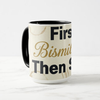 Mug D'abord Bismillah puis gorgées - Amateur de café i