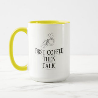 Mug D'abord Café Puis Discuter Tonneau Café Amoureux B