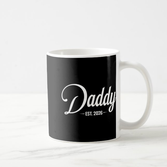 Mug Dad Est. 2026 Expect Baby 2026, Father 2026 New Da (Droite)