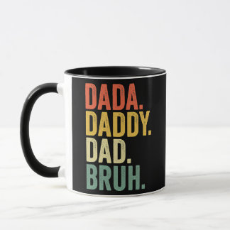 Mug Dada Daddy Papa Bruh Drôle Fête des pères cadeau p