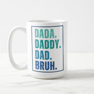Mug Dada Daddy Papa Bruh en détresse Fête des pères bl