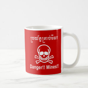 Mug Danger ! ! Les mines ! ! SYMBOLE ☠ Cambodgien Khme