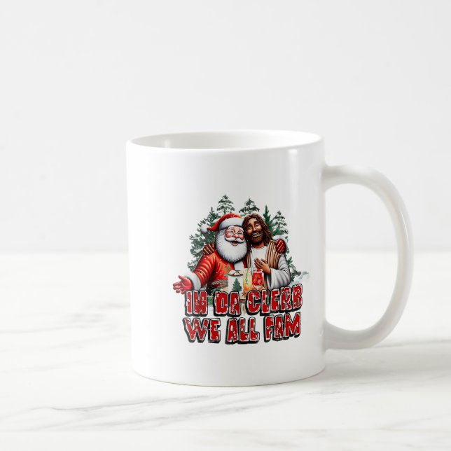 Mug Dans Da Clerb Nous Fam Jesus Père Noël Funny Noël (Droite)