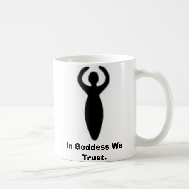 Mug Dans la déesse nous faisons confiance (Droite)