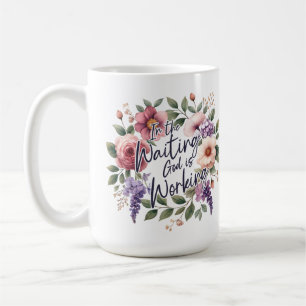 Mug Dans l'attente Dieu travaille Floral Christian