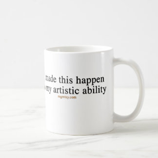 Mug Dans ma capacité artistique