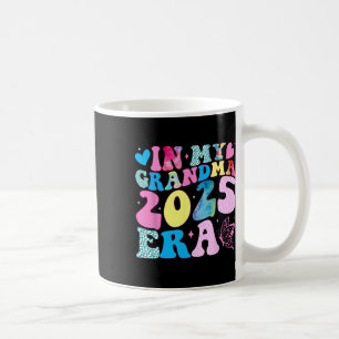 Mug Dans My Grand-mère 2025 Era drôle Super nouveau gr