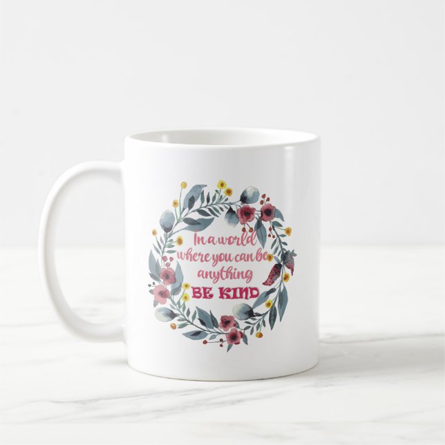 Mug Dans un monde où l'on peut être n'importe quoi (Gauche)