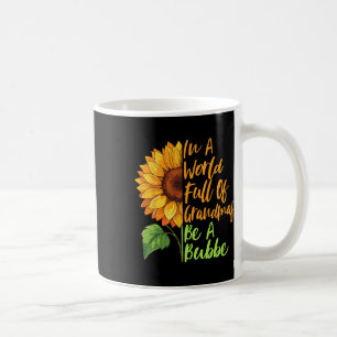 Mug Dans Un Monde Plein De Grandmas Soyez Un Bubbe Yid
