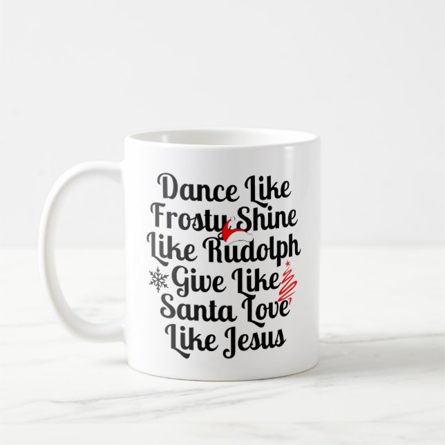Mug Danse Comme Frosté Brillant Comme Rudolph Donner C (Gauche)