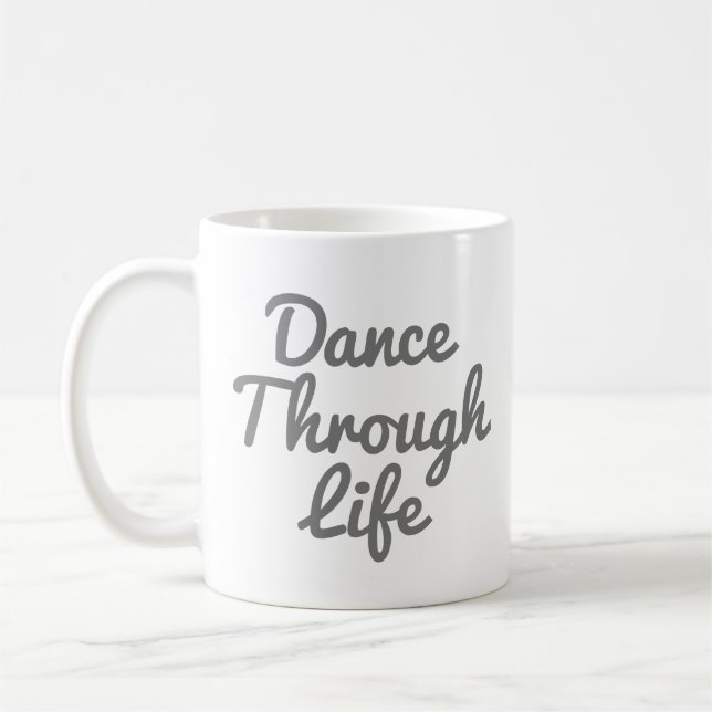 Mug Danser à travers la vie Citation Danseuse Cadeau B (Gauche)