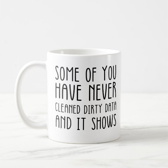 Mug Data Analyst And Data Scientist Funny Data Work (Gauche)
