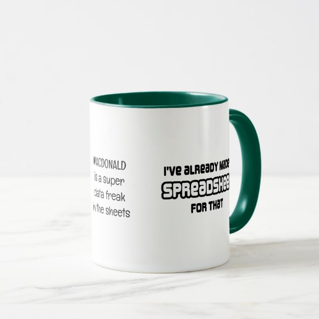Mug Data Freak A DÉJÀ FAIT UNE FEUILLE DE CALCUL POUR  (Devant droit)