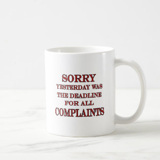 Mug Date-butoir pour des plaintes