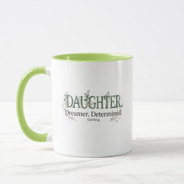 Mug Daughter Dreamer Determined Darling  (Gauche)