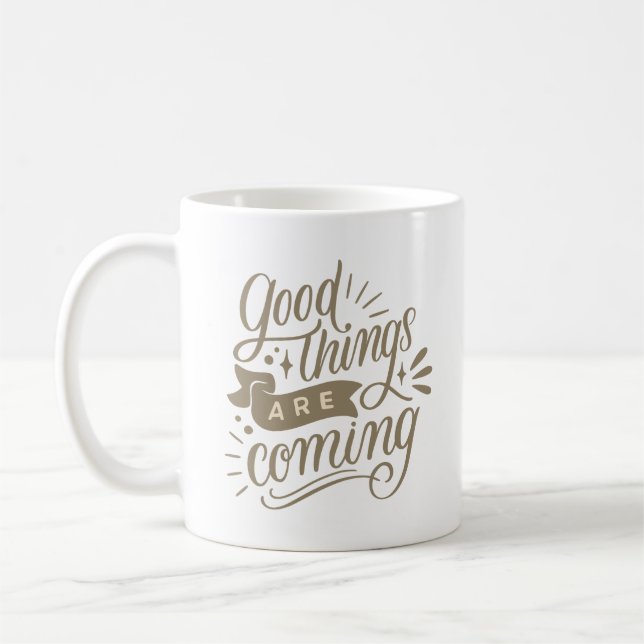 Mug de bonnes choses arrivent (Gauche)