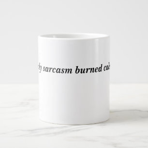 Mug de café amusant - Citation sarcastique pour le