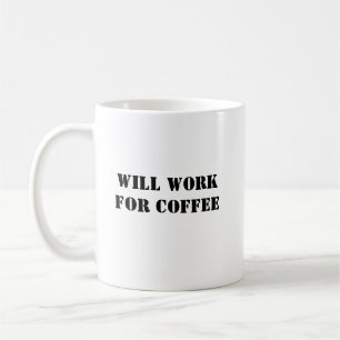 Mug de café amusant - Travail pour café