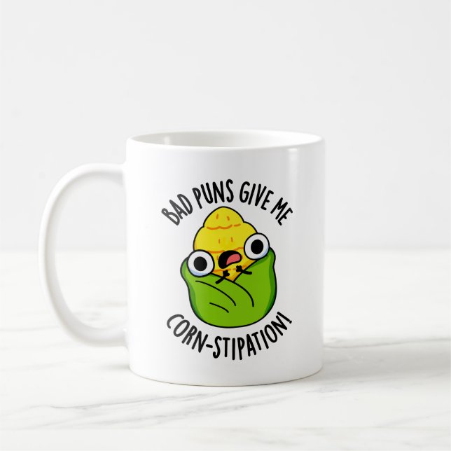 Mug De Mauvais Puns Me Donnent Une Maillot De Maïs Drô (Gauche)