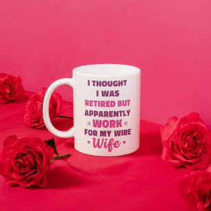 Mug de retraite drôle pour mari – Travailler pour 