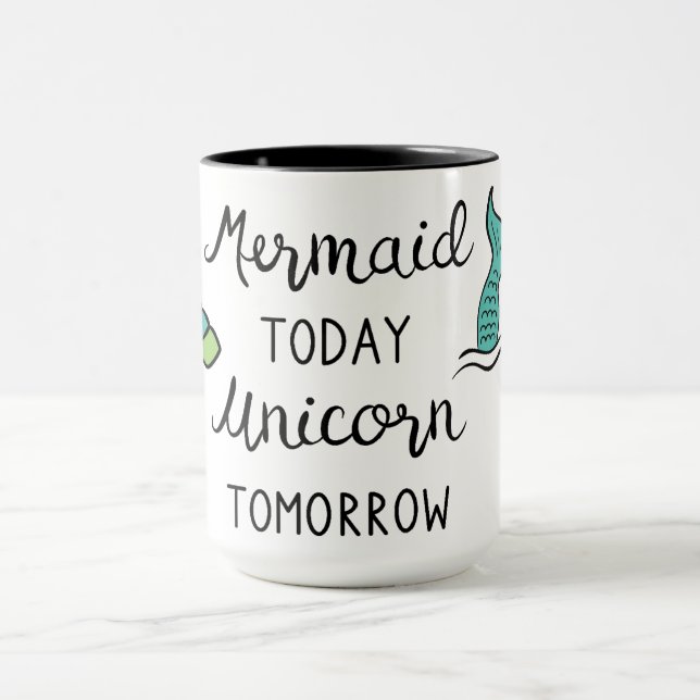 Mug De sirène licorne aujourd'hui demain (Centre)