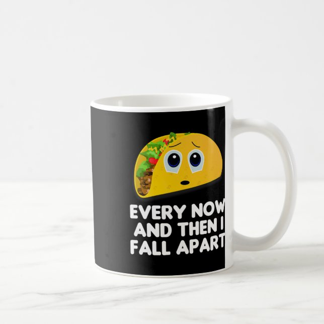 Mug De Temps En Temps, Je Me Suis Éloigné Taco Tee (Droite)