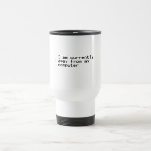 Mug De Voyage Actuellement à partir de mon ordinateur