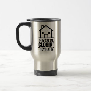 Mug De Voyage Agent Immobilier Ils Me Voient Fermer Coworker