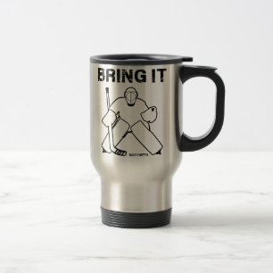 Mug De Voyage Amenez-lui le gardien de but d'hockey