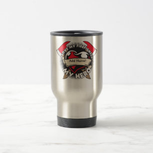 Mug De Voyage Amour fait sur commande mon sapeur-pompier