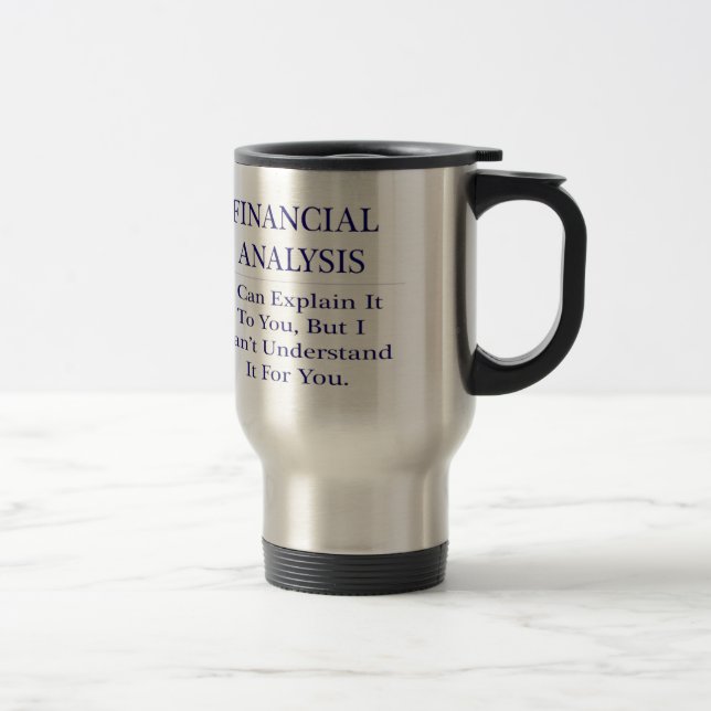 Mug De Voyage Analyse financière .. Expliquer ne pas comprendre (Droit)