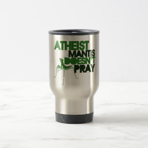 Mug De Voyage Atheist Mantis