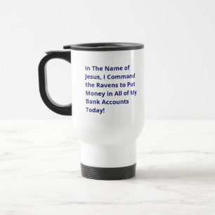 Mug De Voyage Au nom de Jésus, je commande les Ravens