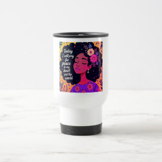 Mug De Voyage Aujourd'hui, je prierai pour la paix dans mon coeu