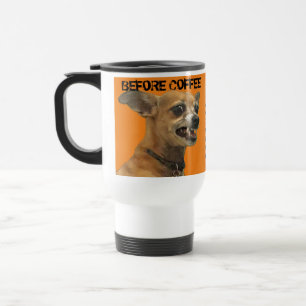 Mug De Voyage Avant le café après le café Carlos Chihuahua