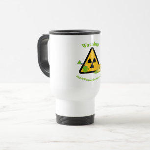 Mug De Voyage Avertissement : Hautement Radioactif Avant le Café