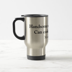 Mug De Voyage Beau et peut cuisiner ajouter le nom du maître cui