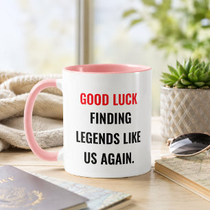 Mug De Voyage Bonne Chance Pour Retrouver Des Légendes Comme Nou