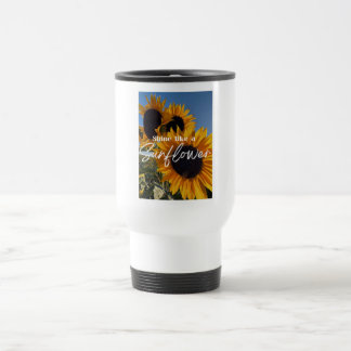 Mug De Voyage Briller Comme Un Tournesol