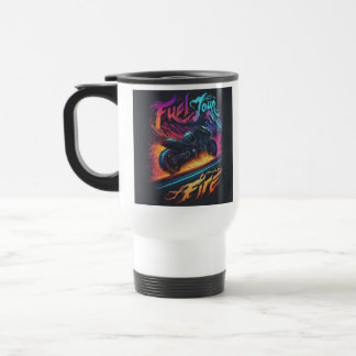 Mug De Voyage "Carburez votre feu" Boug de café de voyage.