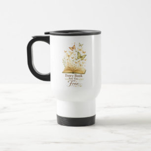 Mug De Voyage Chaque livre vous libère Papillon amateur de liv
