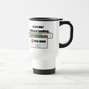 Mug De Voyage Chargement de la patience