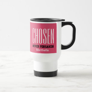 Mug De Voyage CHOISI JAMAIS ANNULÉ Hébreux 13:5 ROSE