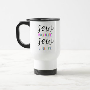 Mug De Voyage Citation À Coudre Mignonne Drôle De Coudre Beaucou