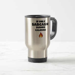 Mug De Voyage Citations de sarcasme amusantes Ados Hommes Sarcas